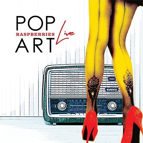 Raspberries - Pop Art Live (2017) FLAC