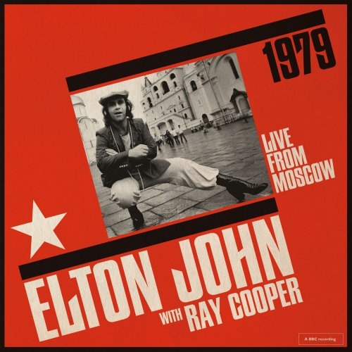 Elton John, Ray Cooper - Live From Moscow (Live From Moscow / 1979) (2020) FLAC