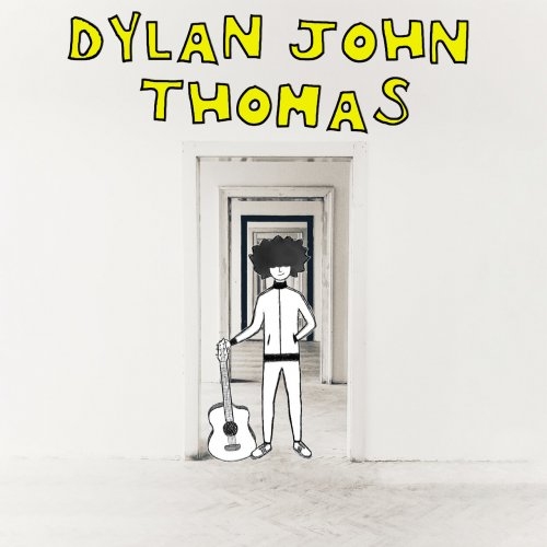 Dylan John Thomas - Dylan John Thomas (2024) Hi-Res » HD music. Music ...